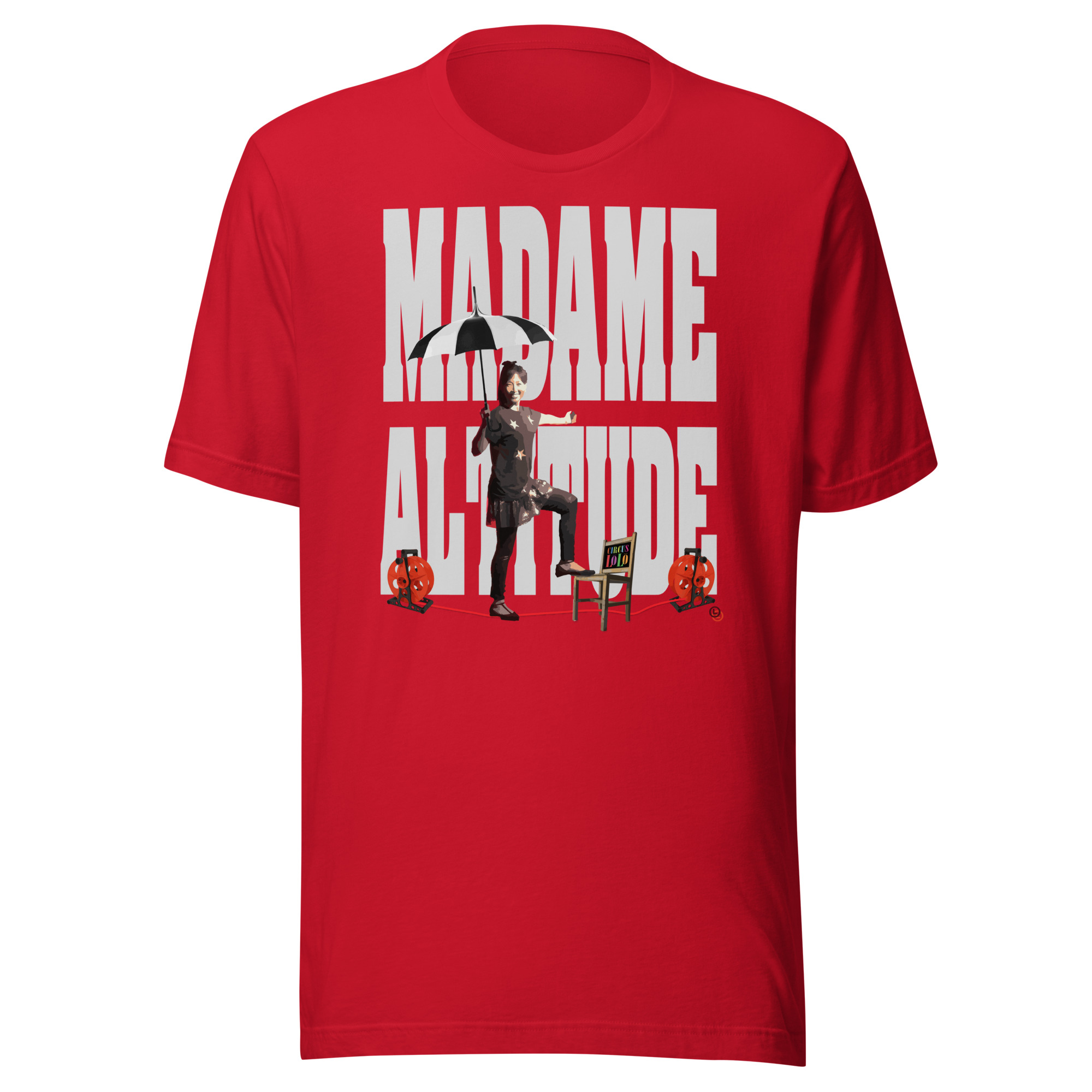 Circus Lolo Madame Altitude Unisex Crew Neck T-Shirt - Image 7